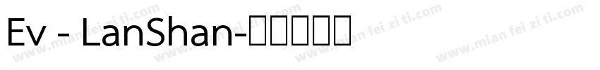 Ev - LanShan字体转换